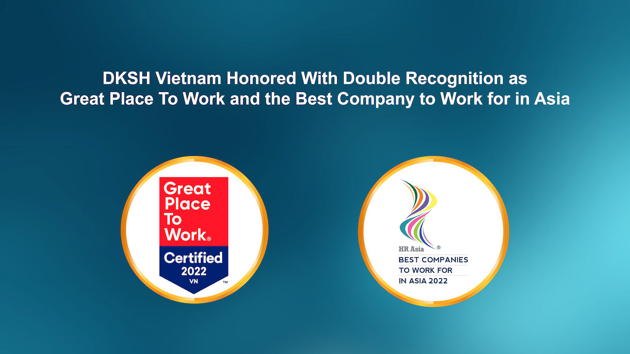 DKSH Việt Nam Được Vinh Danh Là Nơi Làm Việc Tốt Nhất Bởi Great Place To Work và HR Asia